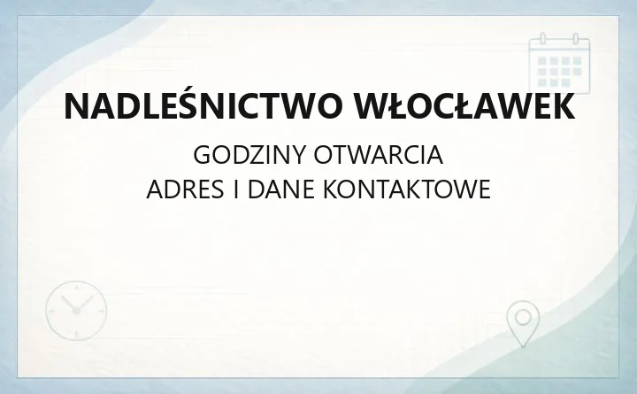 Nadleśnictwo Włocławek - kontakt, leśnictwa, drewno opałowe i edukacja leśna
