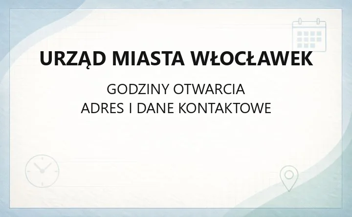 Urząd Miasta Włocławek - kontakt, wydziały, godziny i e-usługi