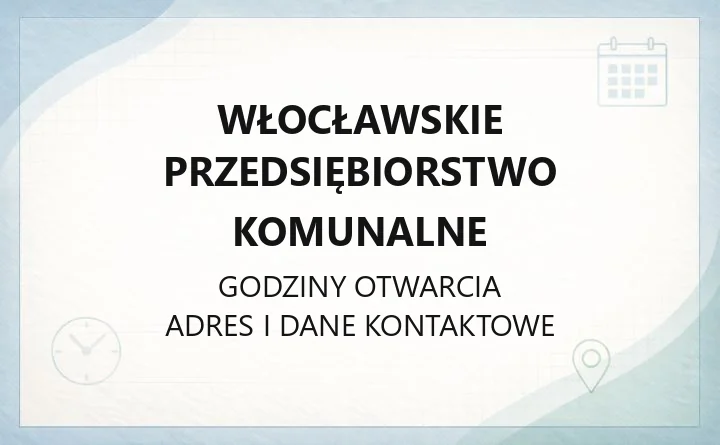 Włocławskie Przedsiębiorstwo Komunalne - kontakt, BOK i sprawy online