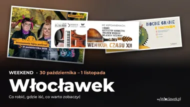 Weekend we Włocławku: co robić 30 października – 1 listopada? – okładka przeglądu weekendowego
