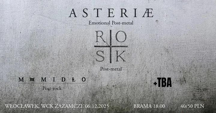 Obrazek przedstawia grafikę promocyjną wydarzenia Koncert: ASTERIÆ, ROSK i MAMIDŁO we Włocławku