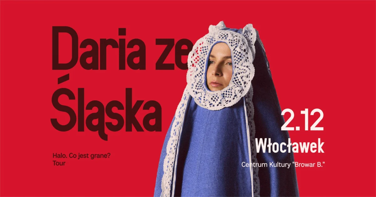Grafika promocyjna wydarzenia Daria ze Śląska we Włocławku — koncert 2 grudnia 2026 w Browarze B.