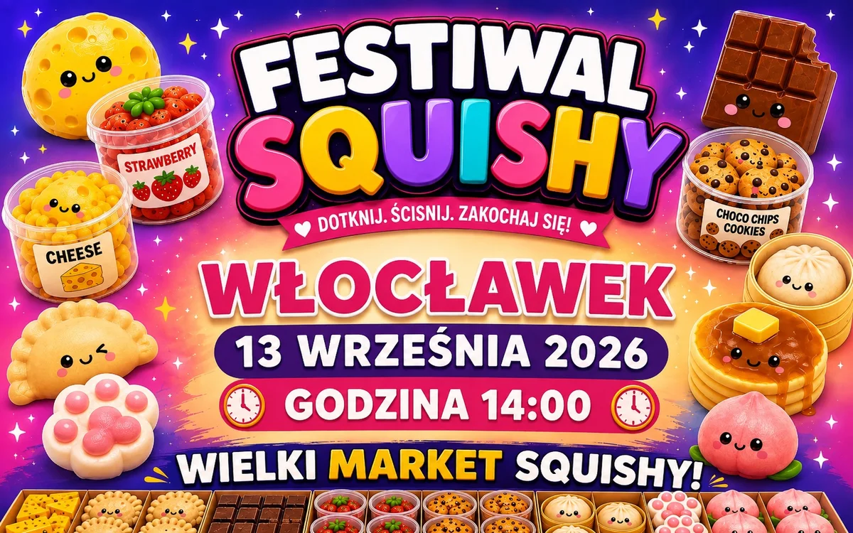 Grafika promocyjna wydarzenia FESTIWAL SQUISHY – WŁOCŁAWEK! Gniotkowe atrakcje