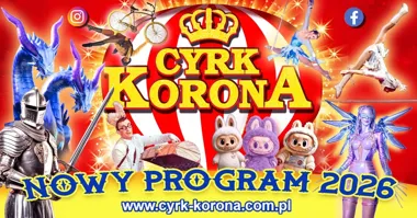 Grafika promocyjna wydarzenia Cyrk Korona: Cyrkowe Podróże 2026