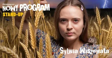 Grafika promocyjna wydarzenia Sylwia Wiszowata — „Nowy program” (stand-up) we Włocławku