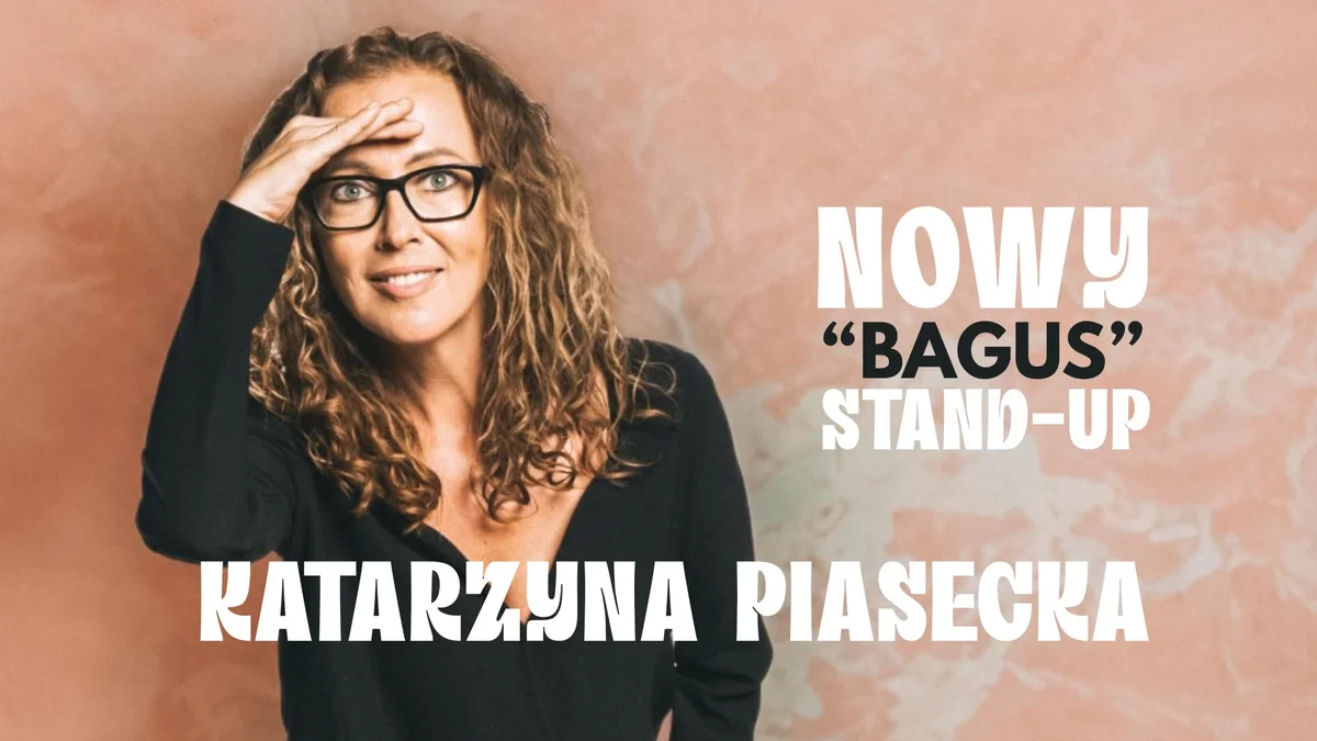 Grafika promocyjna wydarzenia BAGUS we Włocławku: stand-up Katarzyny Piaseckiej