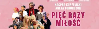 Miłość w pięciu odsłonach - Todorczuk i Kuszewski na scenie C.K. Browar B.