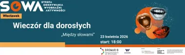 SOWA dla dorosłych rozbroi język. Wieczór o słowach bez zadęcia