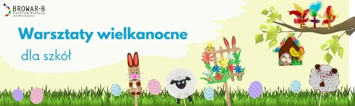 Wiosenne warsztaty w Browarze B. - kreatywne zajęcia dla szkolnych grup we Włocławku
