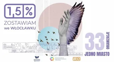 Wspieraj lokalnie – 33 organizacje ze Włocławka czekają na twój 1,5% podatku