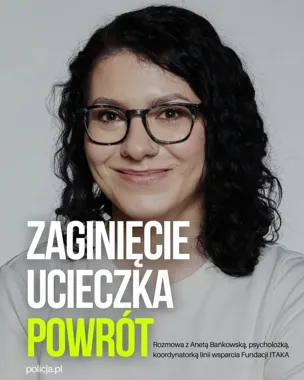 Znika z domu, wraca cały - i wtedy zaczyna się najtrudniejszy etap
