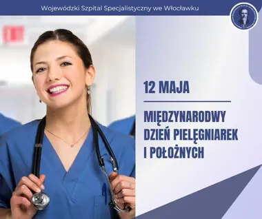 Włocławski szpital dziękuje pielęgniarkom i położnym. To one trzymają leczenie w ryzach